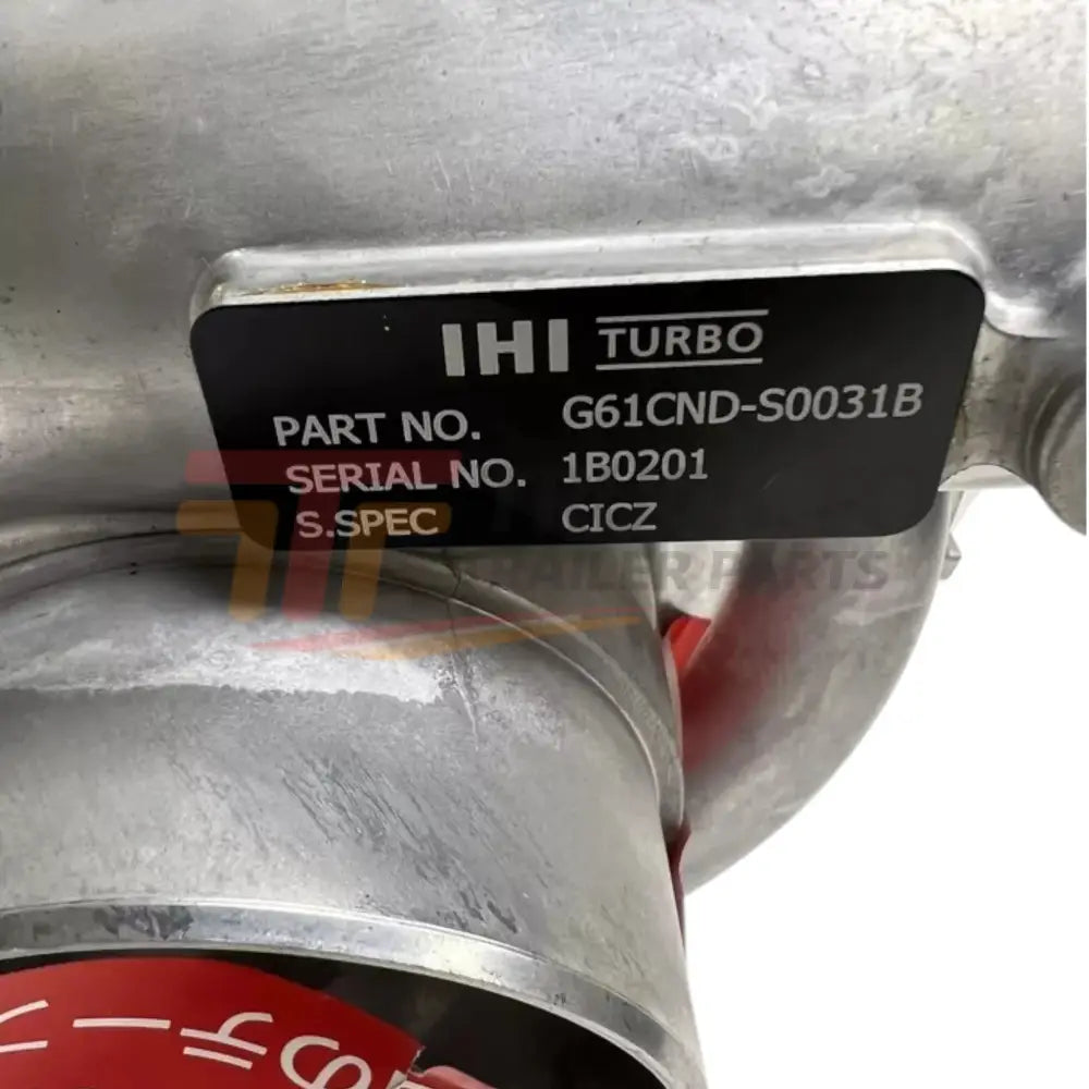 G61CND-S0031B IHI Turbo For Htachi Zaxis C1CZ 6BG1TC - Truck To Trailer