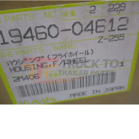 19460-04612 Kubota Flywheel Housing Carrier - Truck To Trailer