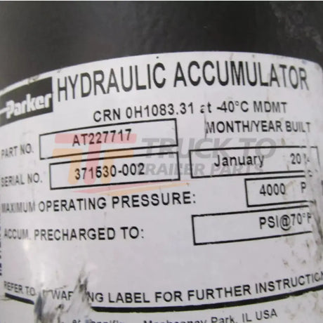 AT227717 Parker Hydraulic Accumulator MFG 1/24 - Truck To Trailer